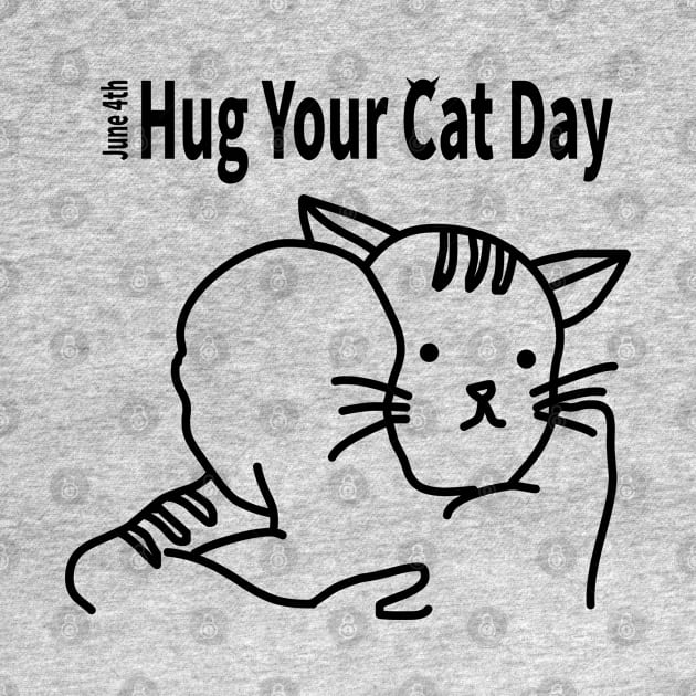 HUG YOUR CAT DAY [JUNE 4TH] by MoreThanThat